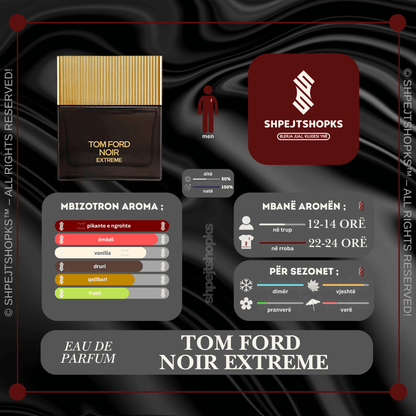 Tom Ford Noir Extreme, Eau de Parfum, 100ml